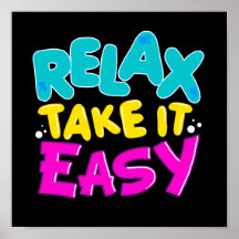 POSTER RELAX TAKE IT EASY copie