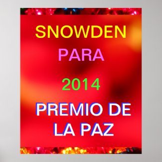Póster - SNOWDEN PARA 2014 PREMIO DE LA PAZ Print