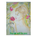Poster Stop and smell the Roses posters by irenemaria Poster Stop and smell the Roses posters