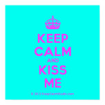 [Crown] keep calm and kiss me  Posters