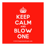 [Crown] keep calm and blow one  Posters