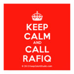 [Crown] keep calm and call rafiq  Posters