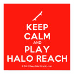 [Skateboard] keep calm and play halo reach  Posters