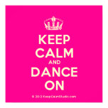 [Dancing crown] keep calm and dance on  Posters