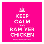 [Crown] keep calm and ram yer chicken  Posters