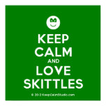 [Smile] keep calm and love skittles  Posters