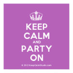 [Dancing crown] keep calm and party on  Posters