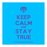 [Crown upside down] keep calm and stay true  Posters