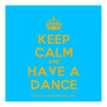 [Crown] keep calm and have a dance  Posters