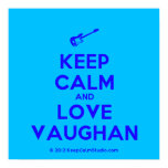[Electric guitar] keep calm and love vaughan  Posters