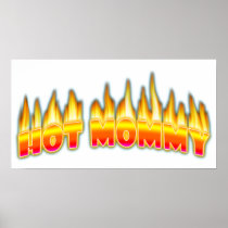 Posters, Prints, Art - HOT MOMMY