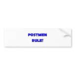 Postmen Rule! Bumper Sticker