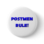 Postmen Rule! Pinback Buttons