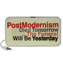 PostModernism Died Tomorrow Audio Speaker
