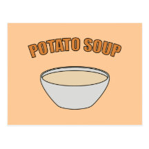 Potato Soup Post Card