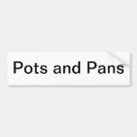 Pots and Pans Cabinet Label/ Bumper Sticker