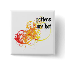 Potters Are Hot buttons