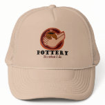 Pottery T-shirts and Gifts. hats