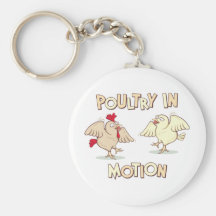 Poultry in Motion Key Chain