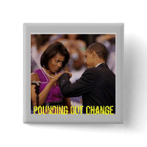 Pounding Out Change - Customized Button