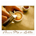 Pour Me a Latte - Poster posters by Lameen Pour Me a Latte - Poster posters