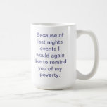 Poverty Coffee Mug
