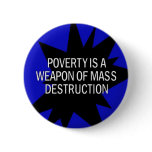 poverty is a wmd pin