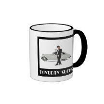 Poverty Sucks Mug