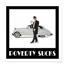 Poverty Sucks Poster posters by InsideOut_Tees Poverty Sucks Poster posters
