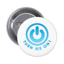 Power Button - Turn Me on