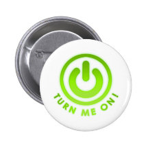 Power Button - Turn Me on
