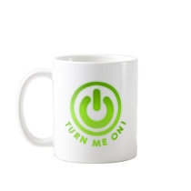 Power Button - Turn Me on Mugs