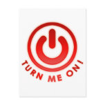 Power Button - Turn Me on postcards