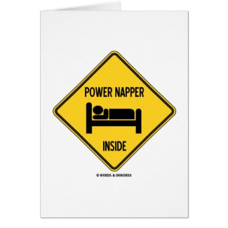 Power Napper Inside (Sleep Nap Bed) Sign card