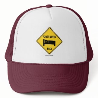 Power Napper Inside (Sleep Nap Bed) Sign hat