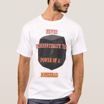 Power of a Bonehead t-shirts