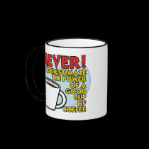 Power of Coffee Mug mugs