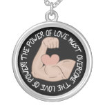 Power of love must overcome love of power personalized necklace
