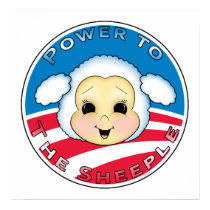 Power To The Sheeple (Obama) posters by ObamaWatch Power To The Sheeple (Obama) posters