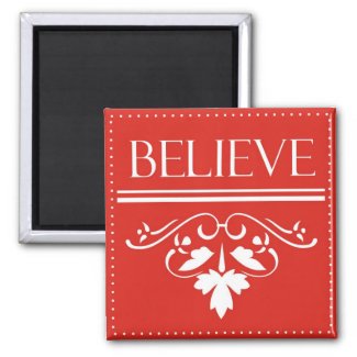 Power Word For Motivation - BELIEVE magnet