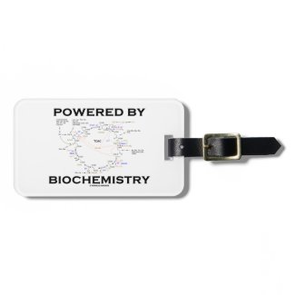 Powered By Biochemistry (Krebs Cycle) Tags For Luggage