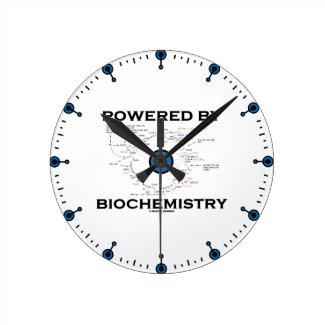 Powered By Biochemistry (Krebs Cycle) Round Clock