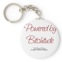 powered by bitchitude keychain white p146820014963746551z70et 210 Bitch Stuff