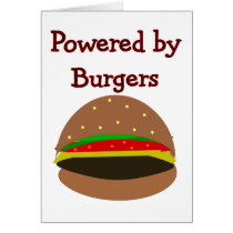 "Powered by Burgers"--funny Hamburger Lover Gifts cards by gailg1957 "Powered by Burgers"--funny Hamburger Lover Gifts cards