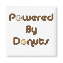 Powered By Donuts magnets by TheObeseNation Powered By Donuts magnets