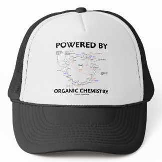 Powered By Organic Chemistry (Krebs Cycle) hat