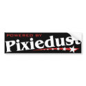 Powered By Pixiedust bumper stickers by WildWitch Powered By Pixiedust bumper stickers