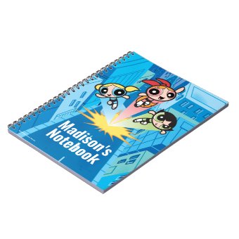 Powerpuff Girls Launch Into The Air Notebook Zazzle