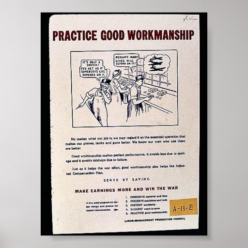Practice Good Workmanship Posters