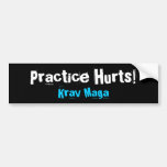 Practice Hurts Krav Maga Bumper Stickers